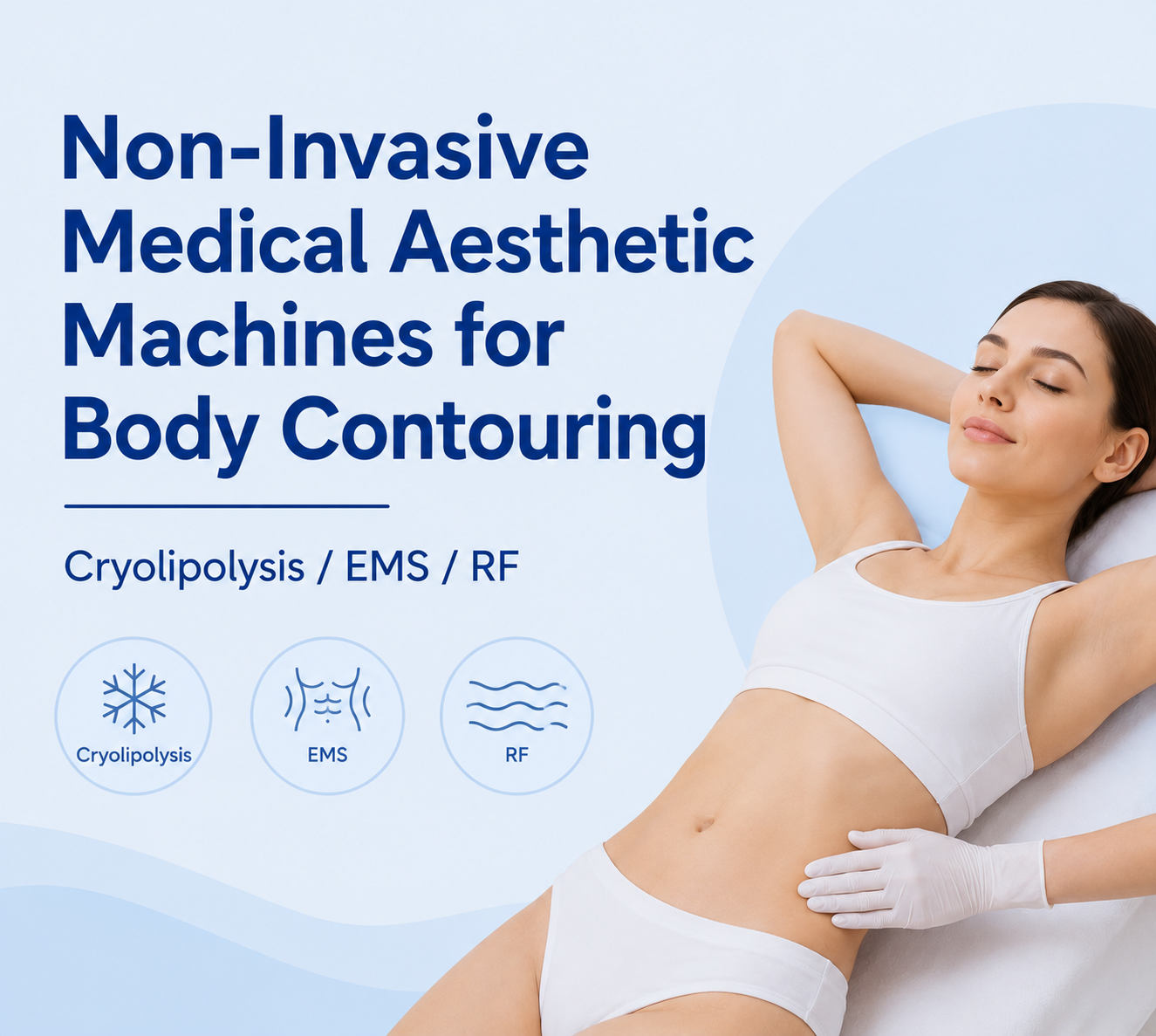 Non-Invasive Medical Aesthetic Machines for Body Contouring - shefmon