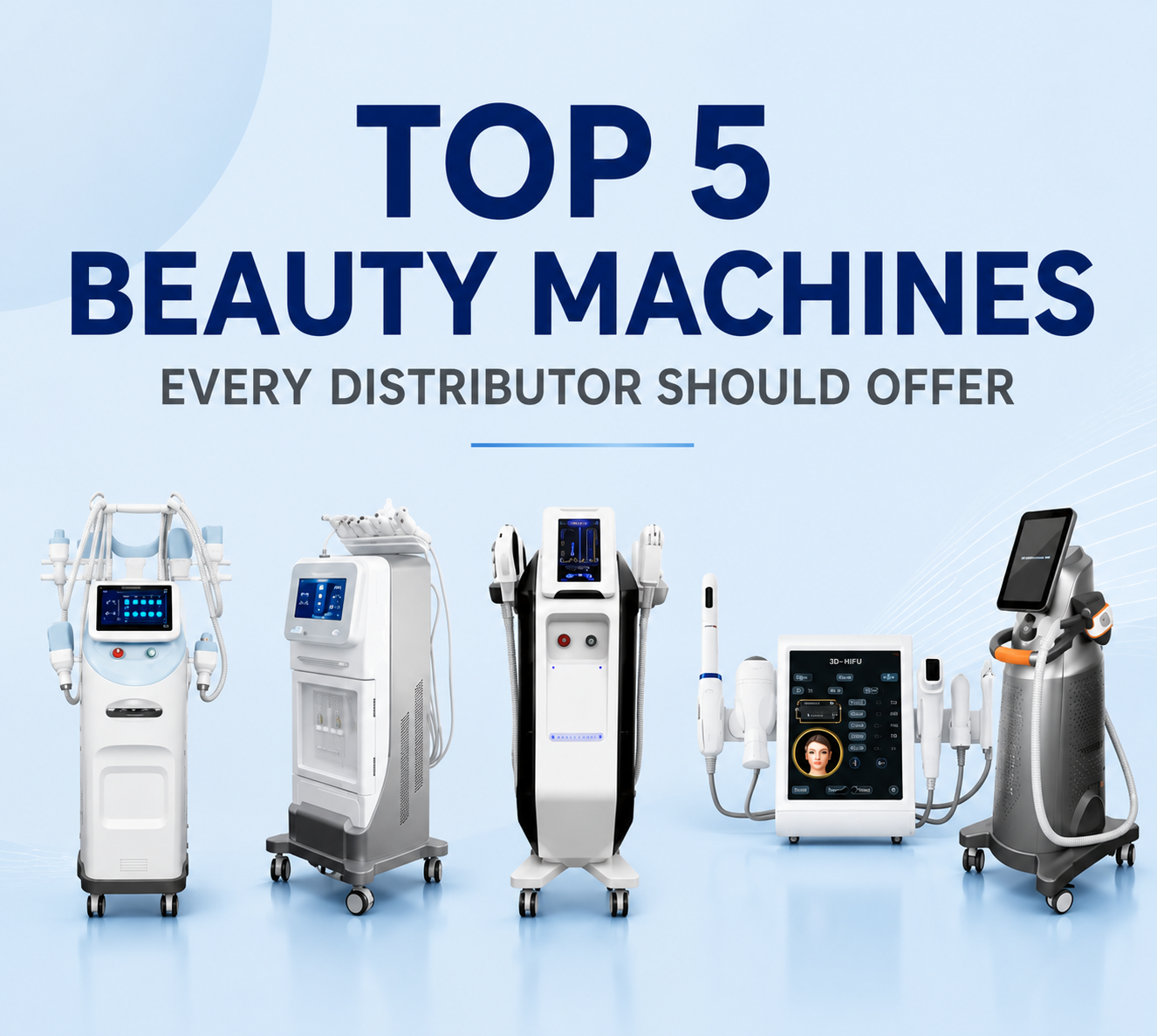 Top 5 Beauty Machines Every Distributor Should Offer - shefmon
